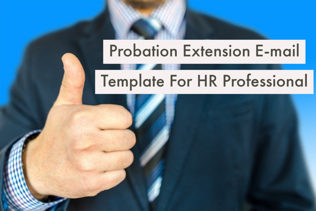 Probation extension email UPDATE